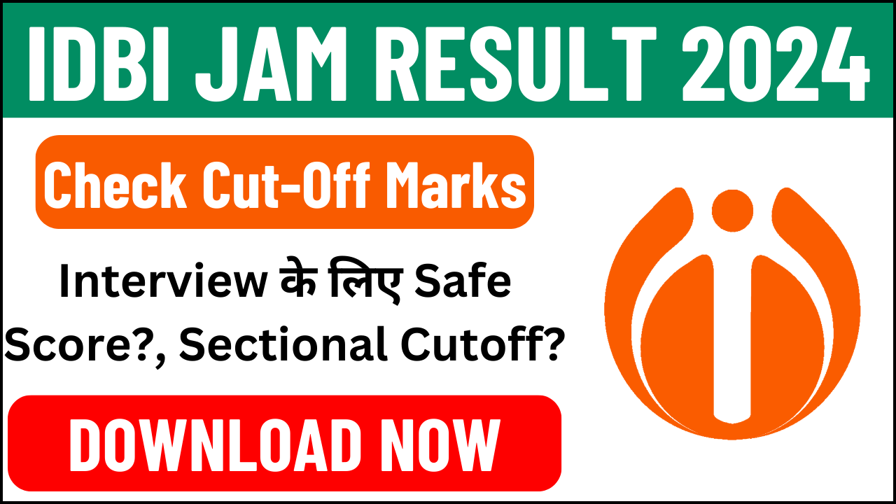 IDBI JAM Result 2024: Expected Cut-Off Marks for AAO CBT Exam