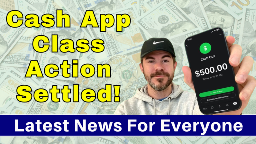 Cash App Class Action Settlement 2025