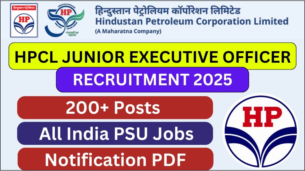 HPCL Junior Executive Recruitment 2025, Details, Eligibility, Selection Process, and How to Apply