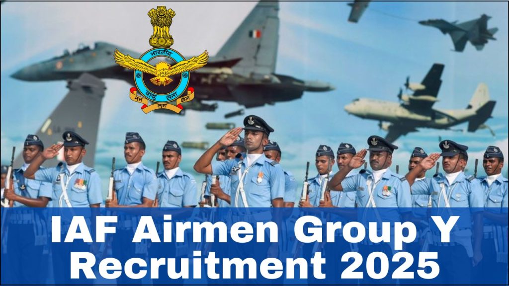 IAF Airmen Group Y Recruitment 2025, Detailed Schedule and Selection Process